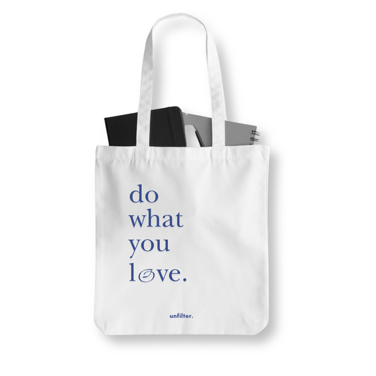 Do what you love white Tote Bag