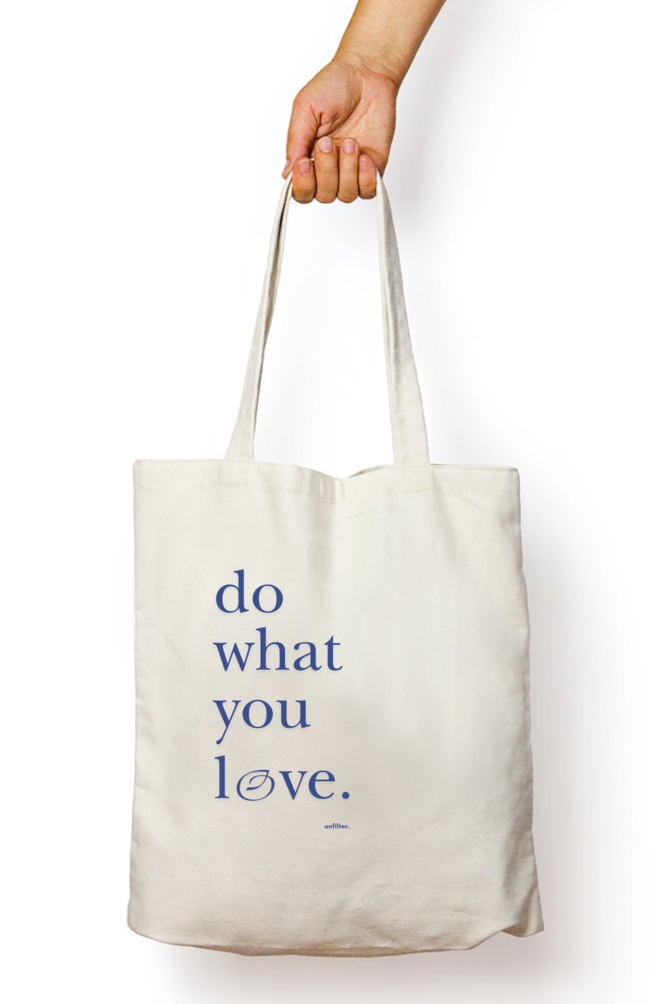 Do what you love white Tote Bag